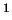 $ ^ 1 $