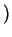 $ ) $