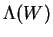 $ \Lambda(W)$