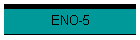 ENO-5
