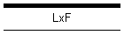 LxF