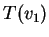 $ T(v _ 1)$