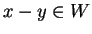 $ x-y \in W$