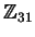 $ \mathbb{Z}_ {31}$