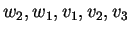 $ w _ 2, w _ 1, v _ 1, v _ 2, v _ 3$