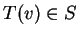$ T(v) \in S$