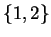 $ \{1,2\}$