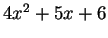$ 4x^2 + 5x + 6$