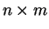 $ n \times m$