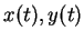 $ x(t), y(t)$