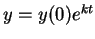 $ y = y(0) e^{kt}$