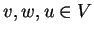 $ v, w, u \in V$