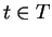 $ t \in T$