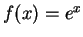 $ f(x) = e^x$