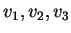 $ v_1, v_2, v_3$