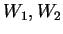 $ W_1, W_2$