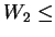 $ W_2 \leq$