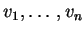 $ v_1,\ldots, v_n$