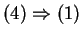 $ (4) \Rightarrow (1)$