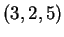 $ (3,2,5)$