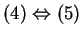 $ (4) \Leftrightarrow (5)$