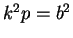 $ k^2 p = b^2$