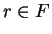 $ r \in F$