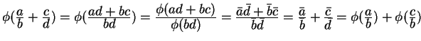 $ \phi({\frac{\displaystyle a}{\displaystyle b}} + {\frac{\displaystyle c}{\disp...
...aystyle a}{\displaystyle b}}) + \phi({\frac{\displaystyle c}{\displaystyle b}})$