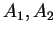 $ A_1, A_2$