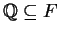 $ \mathbb{Q}\subseteq F$