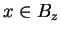 $ x \in B _ z$