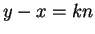 $ y - x = kn$