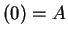 $ (0) = A$