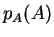 $ p _ A(A)$