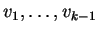 $ v _
1,\dots, v _ {k-1}$