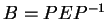 $ B = P E P^{-1}$