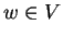 $ w \in V$