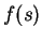 $ f(s)$