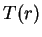 $ T(r)$