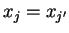 $ x _ j = x _ {j'}$