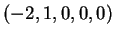 $ (-2,1,0,0,0)$