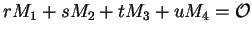 $ r M _ 1 + s M _
2 + t M _ 3 + u M _ 4 = \mathcal O$