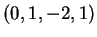 $ (0,1,-2,1)$