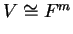 $ V \cong F^m$