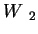 $ W\; _ 2$