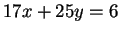 $ 17x + 25y = 6$