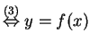 $ \stackrel{(3)}{\Leftrightarrow} y = f(x)$