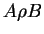 $ A \rho B$