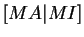 $ [MA\vert MI]$