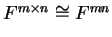 $ F ^ {m \times n} \cong F ^ {mn}$